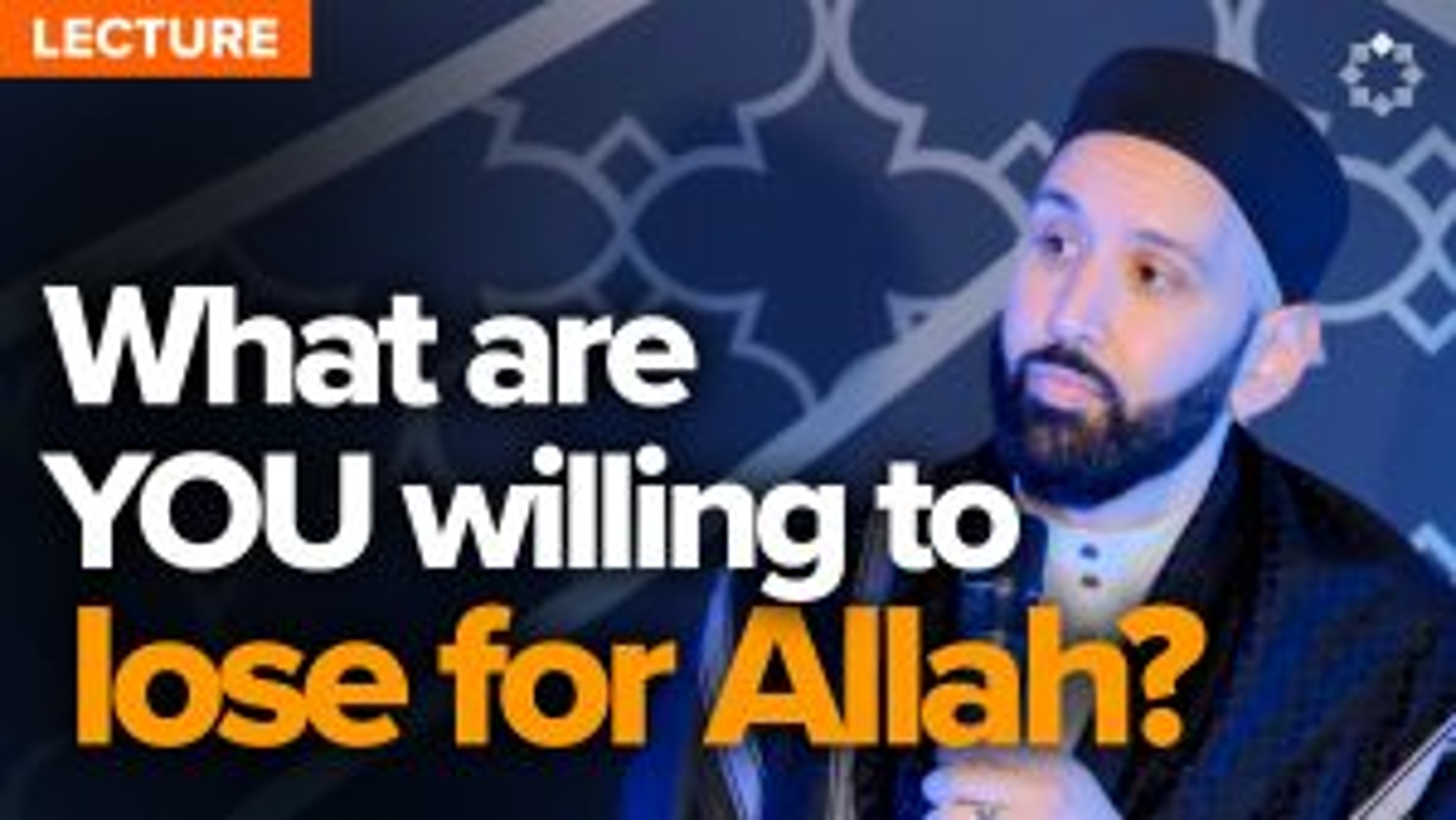 Are You Willing to Truly Sacrifice for Allah? | Lecture by Dr. Omar Suleiman