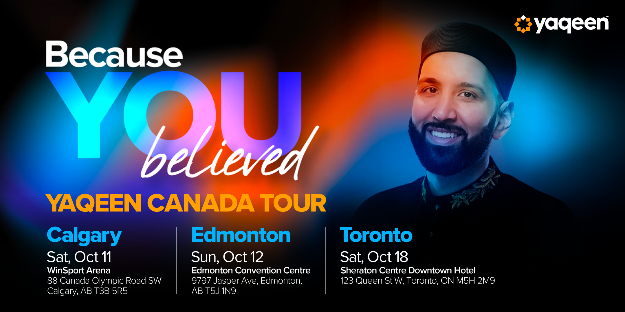 Yaqeen Canada Tour: A Celebration of Vision, Legacy, and Conviction