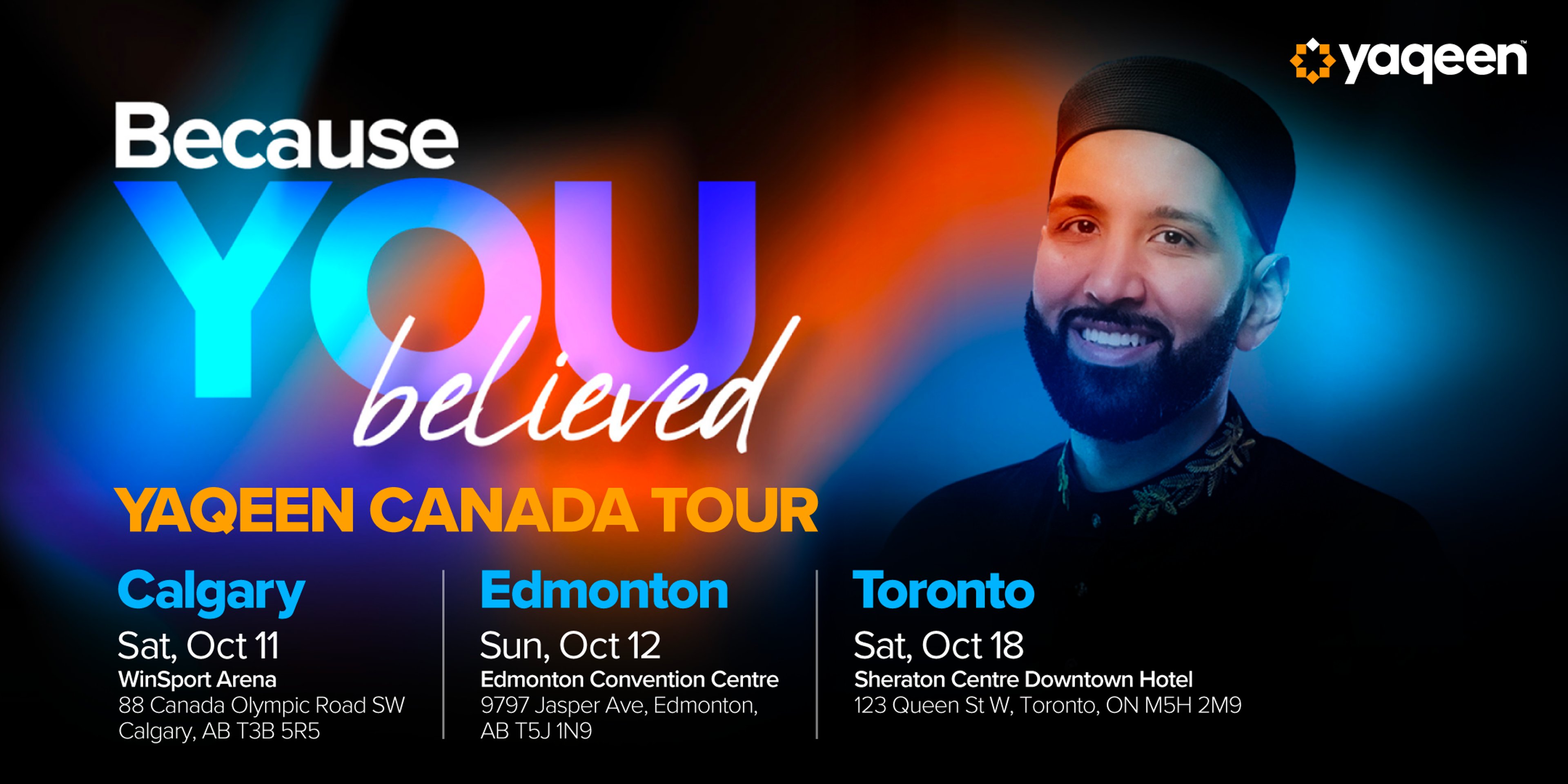 Yaqeen Canada Tour: A Celebration of Vision, Legacy, and Conviction