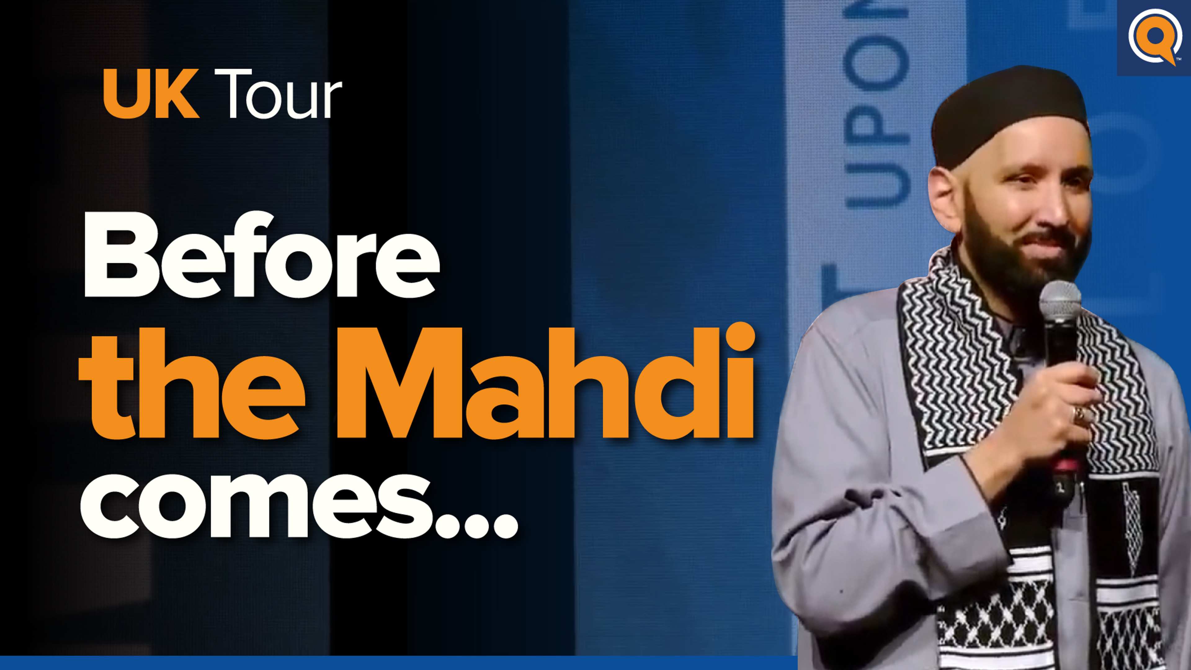 Waiting for The Mahdi or A Miracle | Lecture by Dr. Omar Suleiman