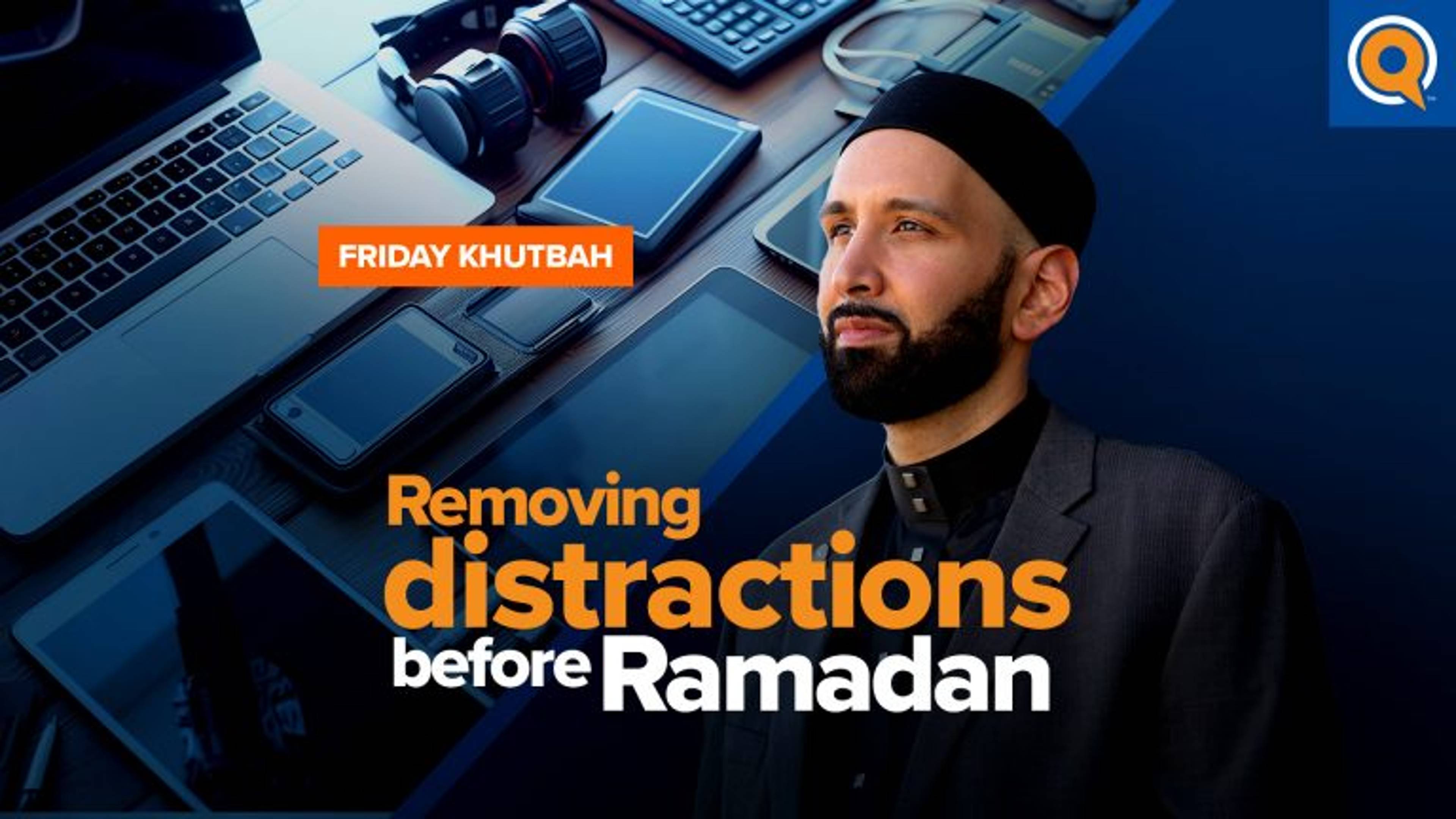 You Need to Love Allah More | Ramadan Prep Khutbah by Dr. Omar Suleiman