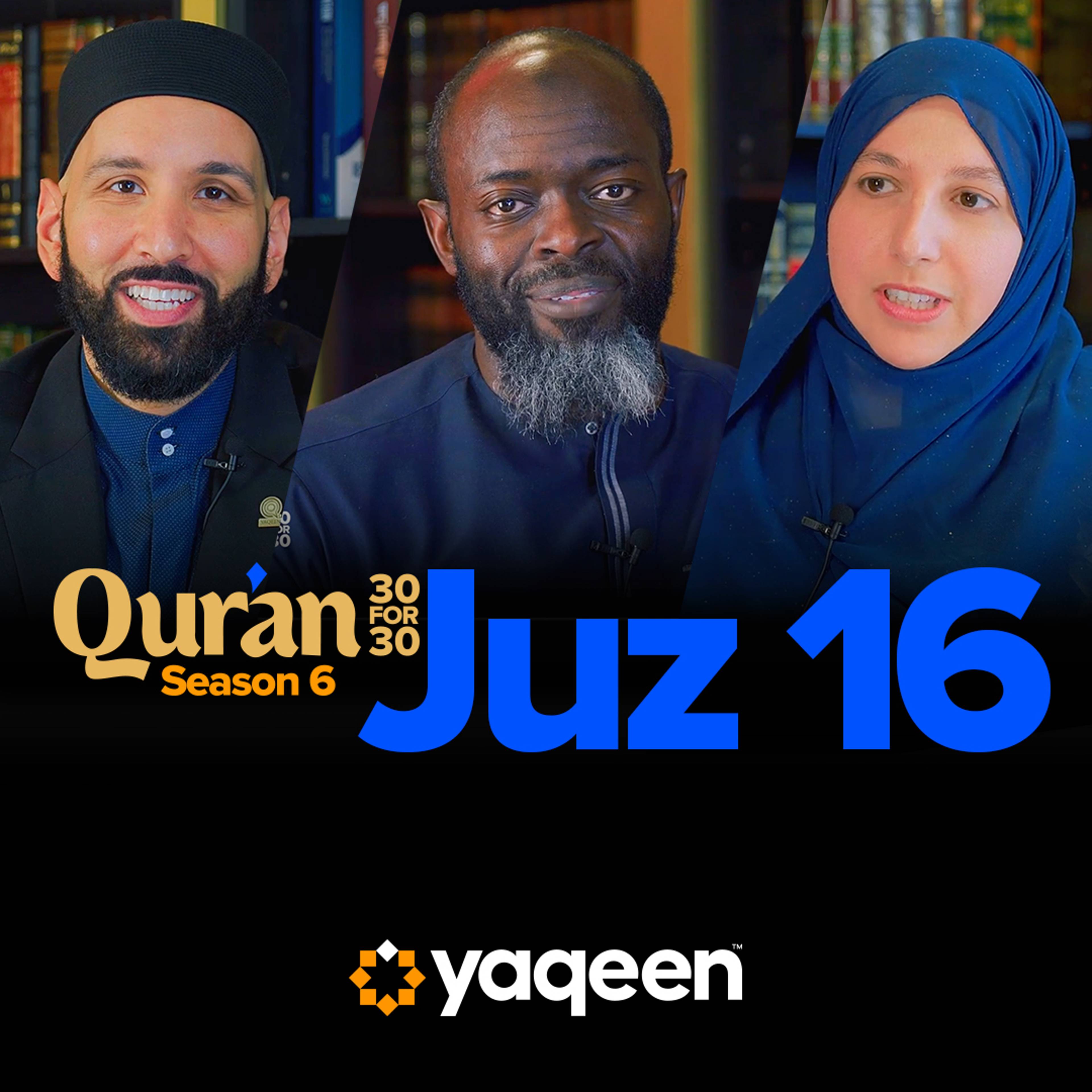 Juz 16: Miracles and Predestination | Ust. Sarah Sultan
