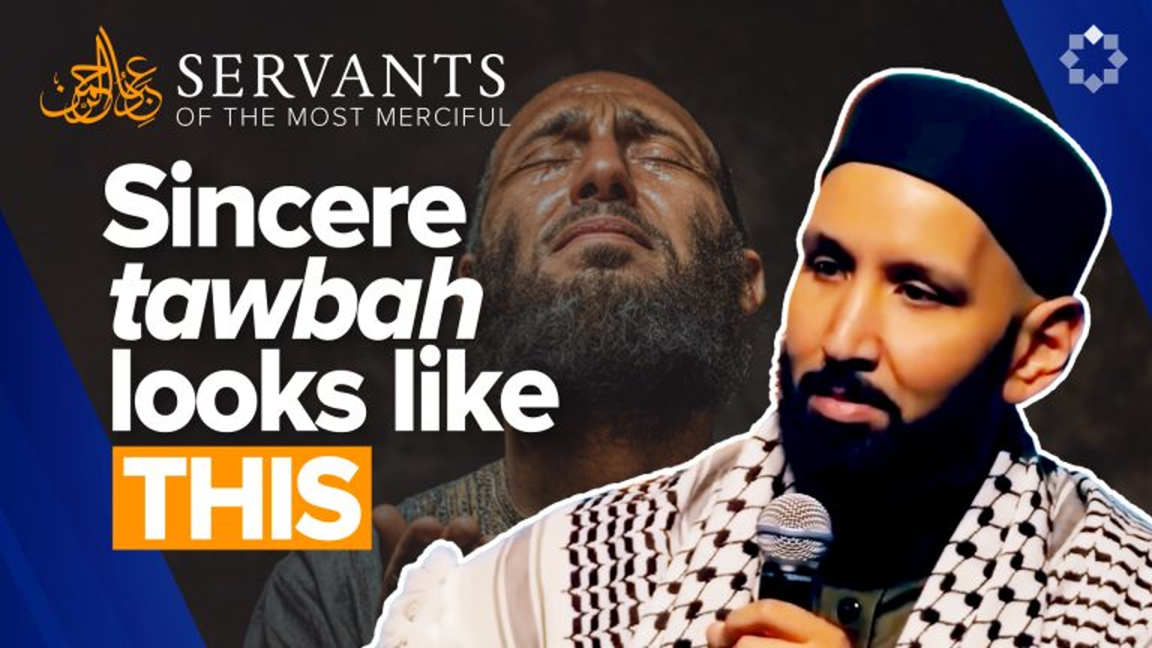 How To Wipe Out Your Sins | Servants of the Most Merciful Ep. 7