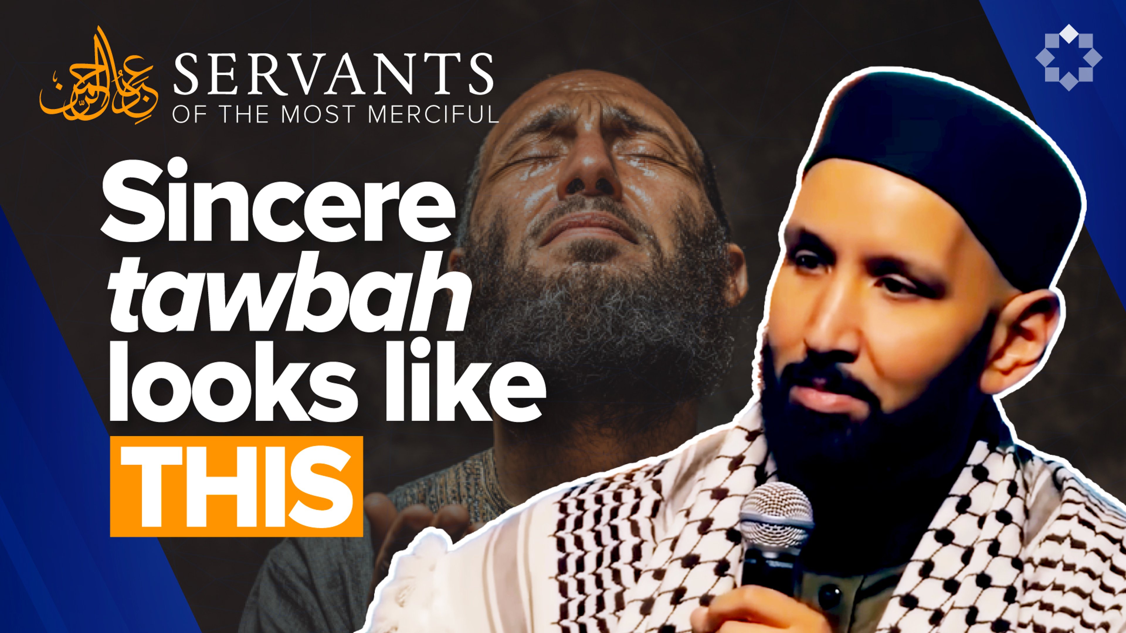 How To Wipe Out Your Sins | Servants of the Most Merciful Ep. 7