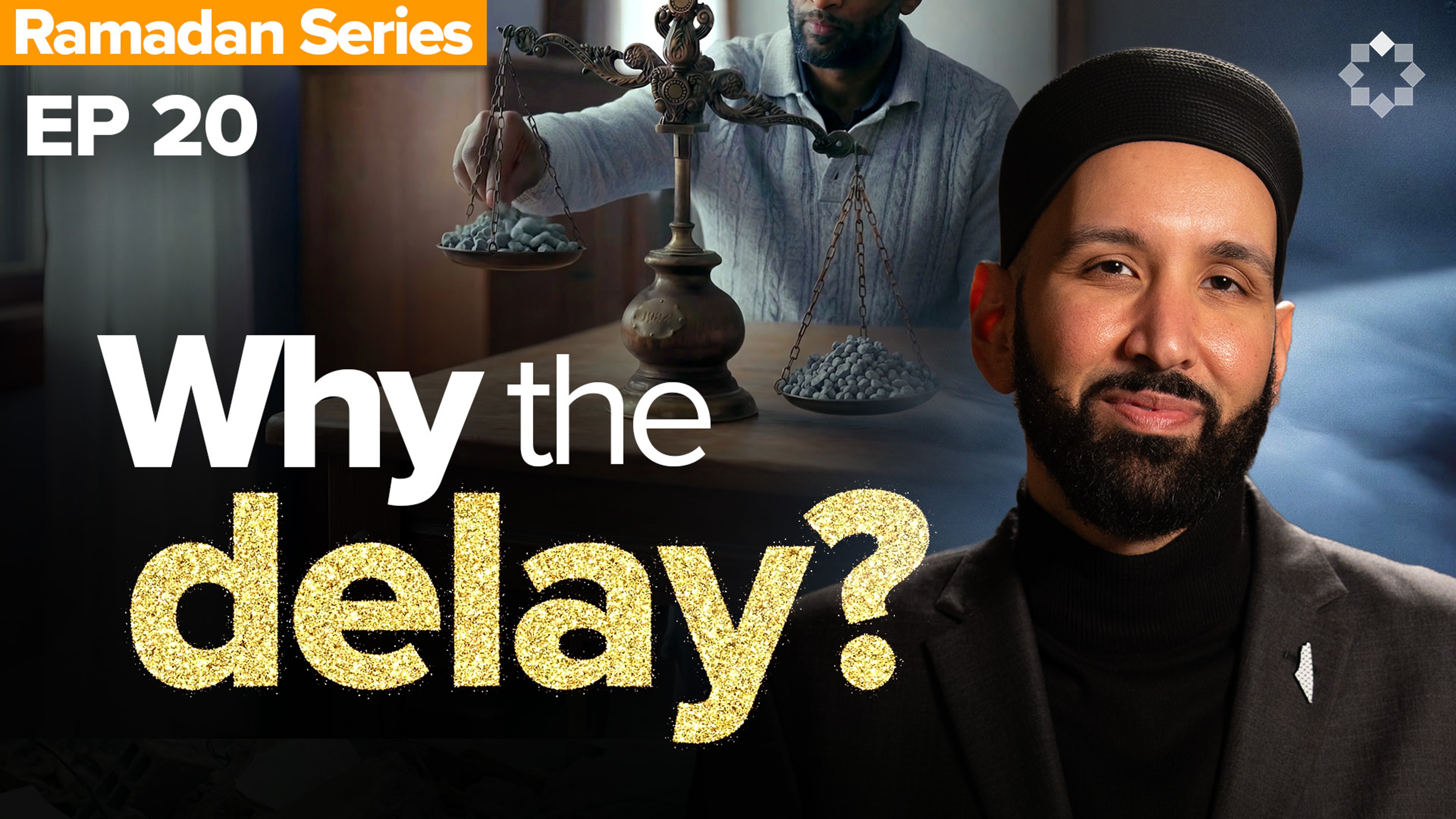 Why Doesn’t Allah Stop Injustice Immediately?  | Allah's Names: The Name I Need - Ep. 20