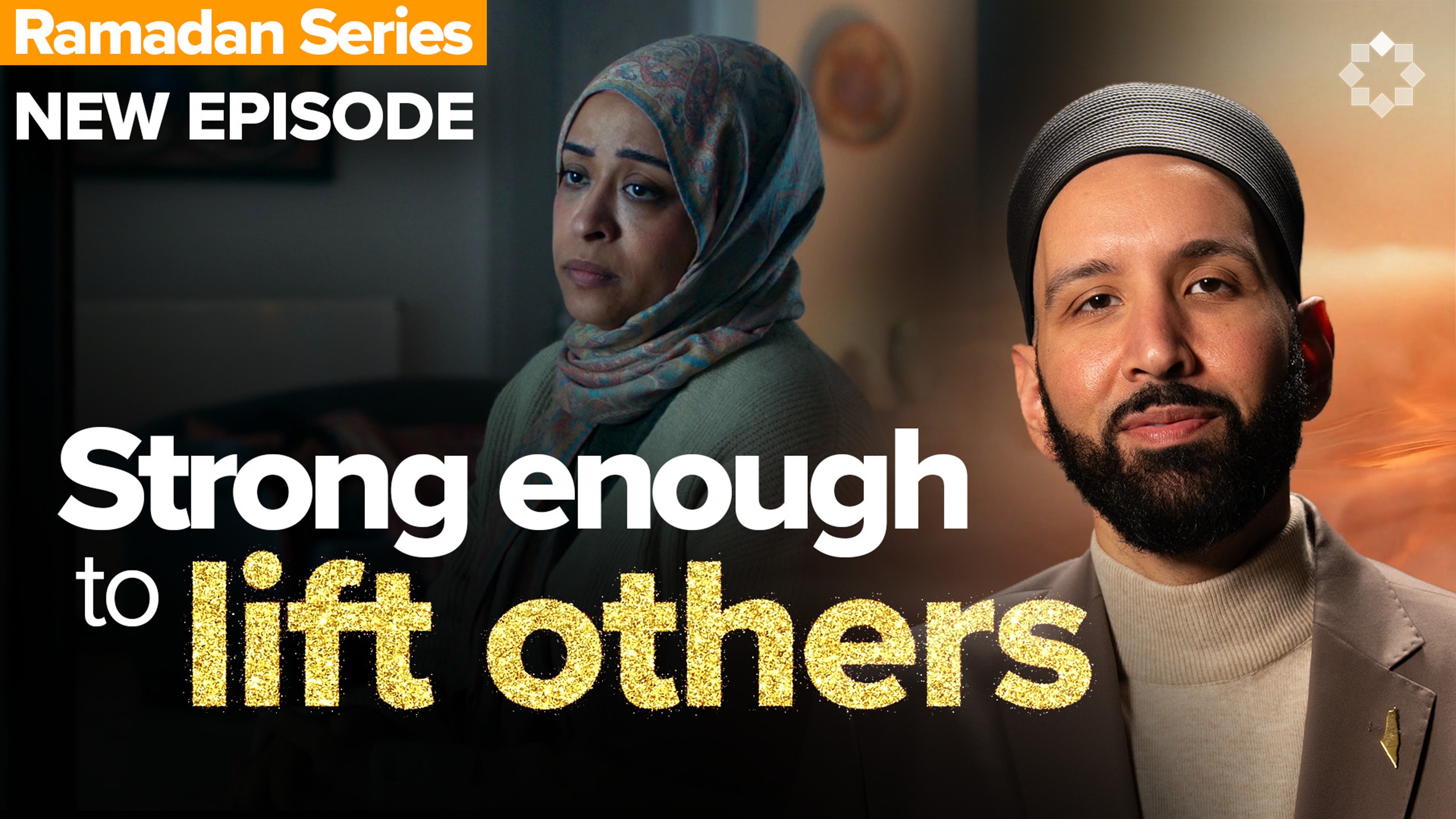 The Strength That Comes From Allah  | Allah's Names: The Name I Need - Ep. 22