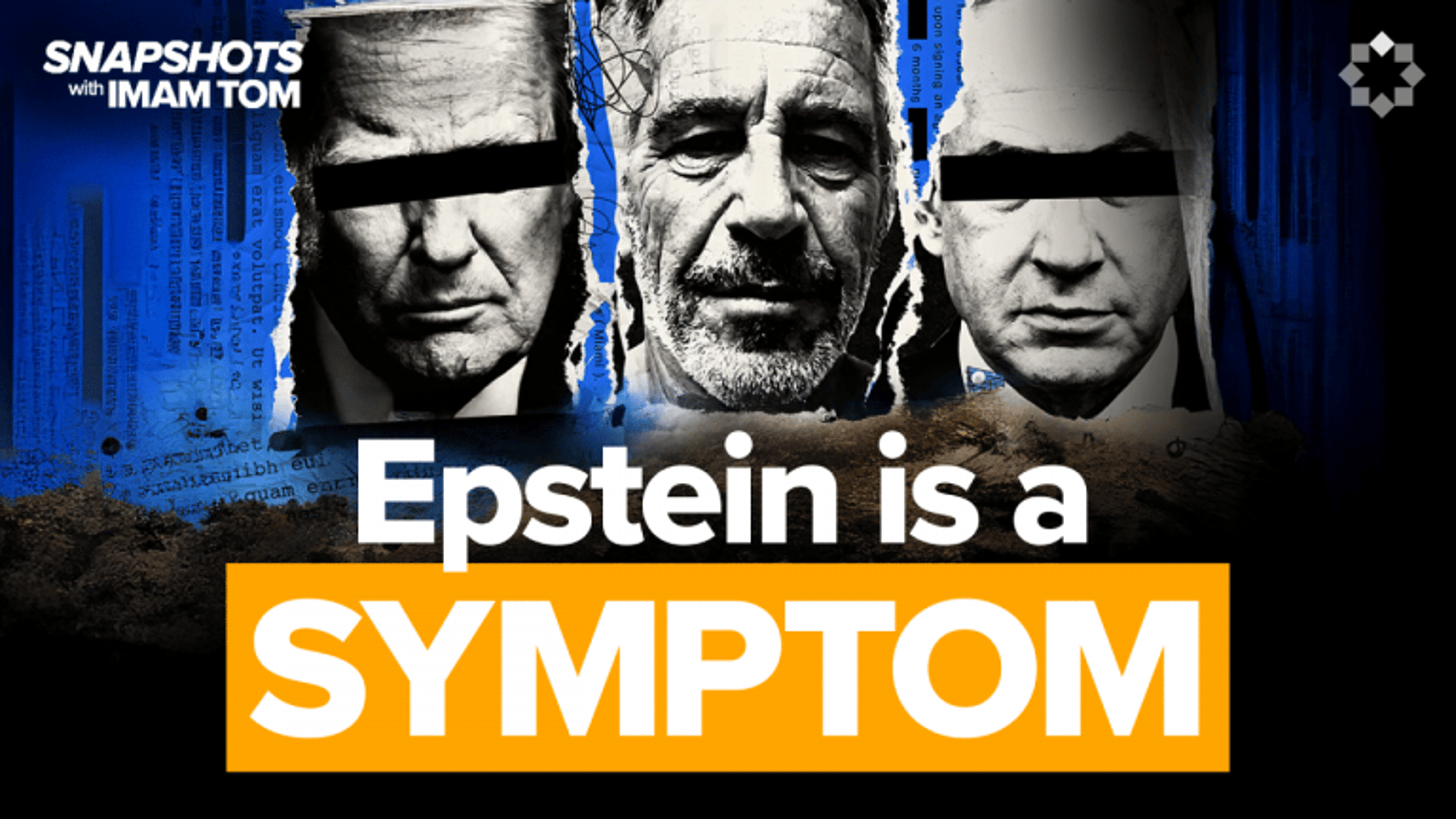 Epstein and the Double Standard of Justice | Snapshots with Imam Tom Facchine