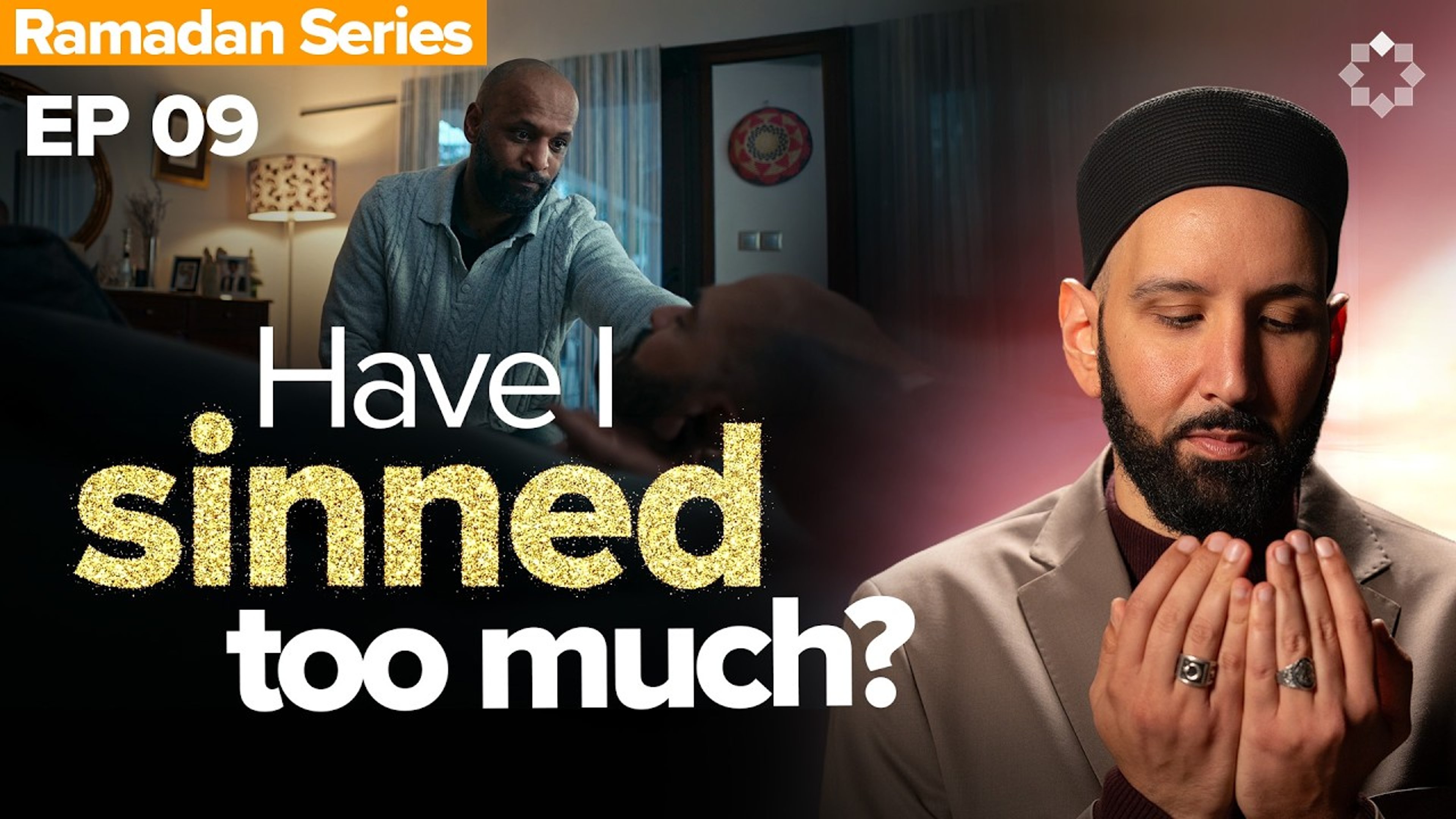 Will Allah Forgive Me? | Allah's Names: The Name I Need - Ep. 9