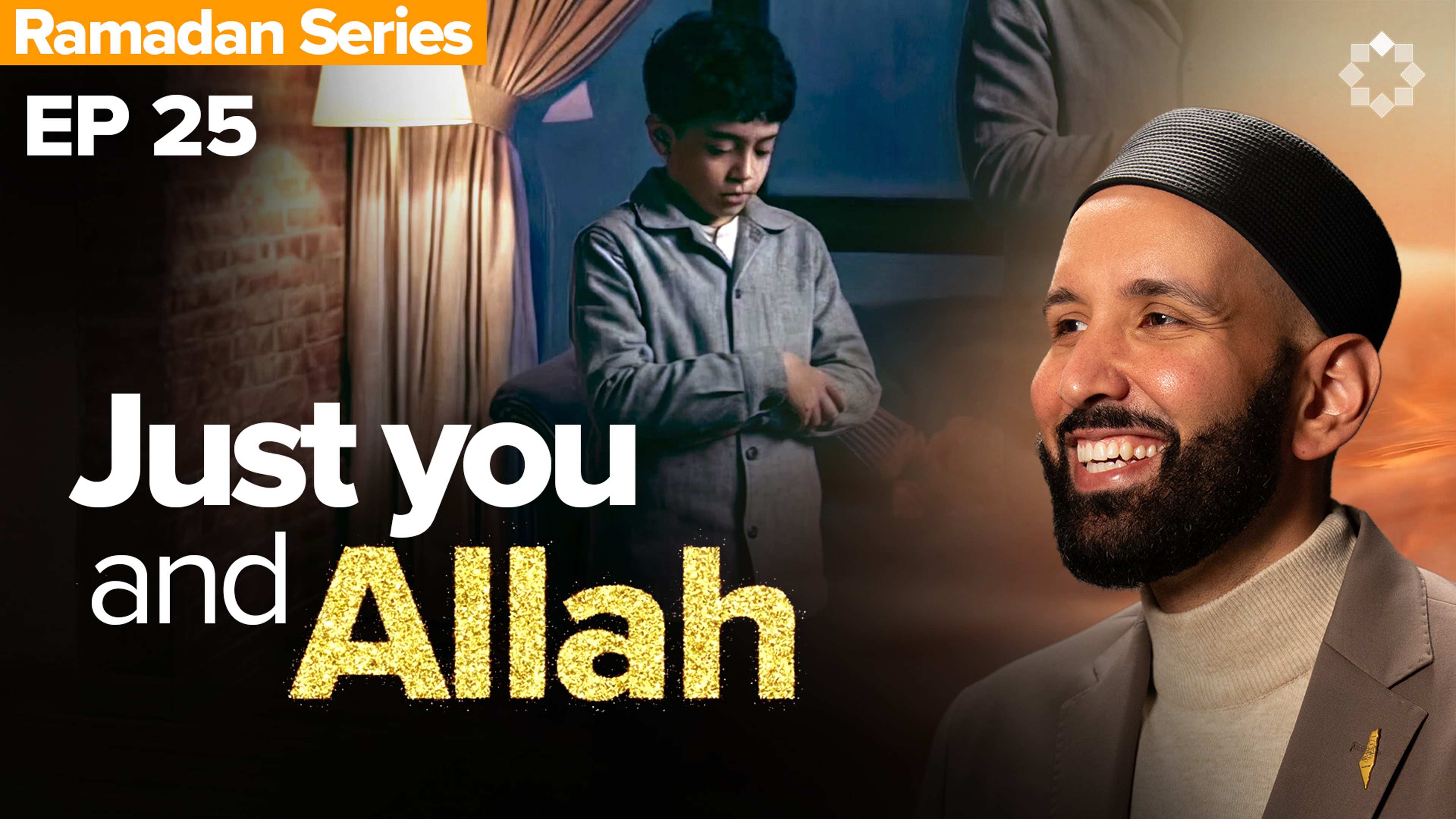 What Happens Between You and Allah in Prayer | Allah's Names: The Name I Need - Ep. 25