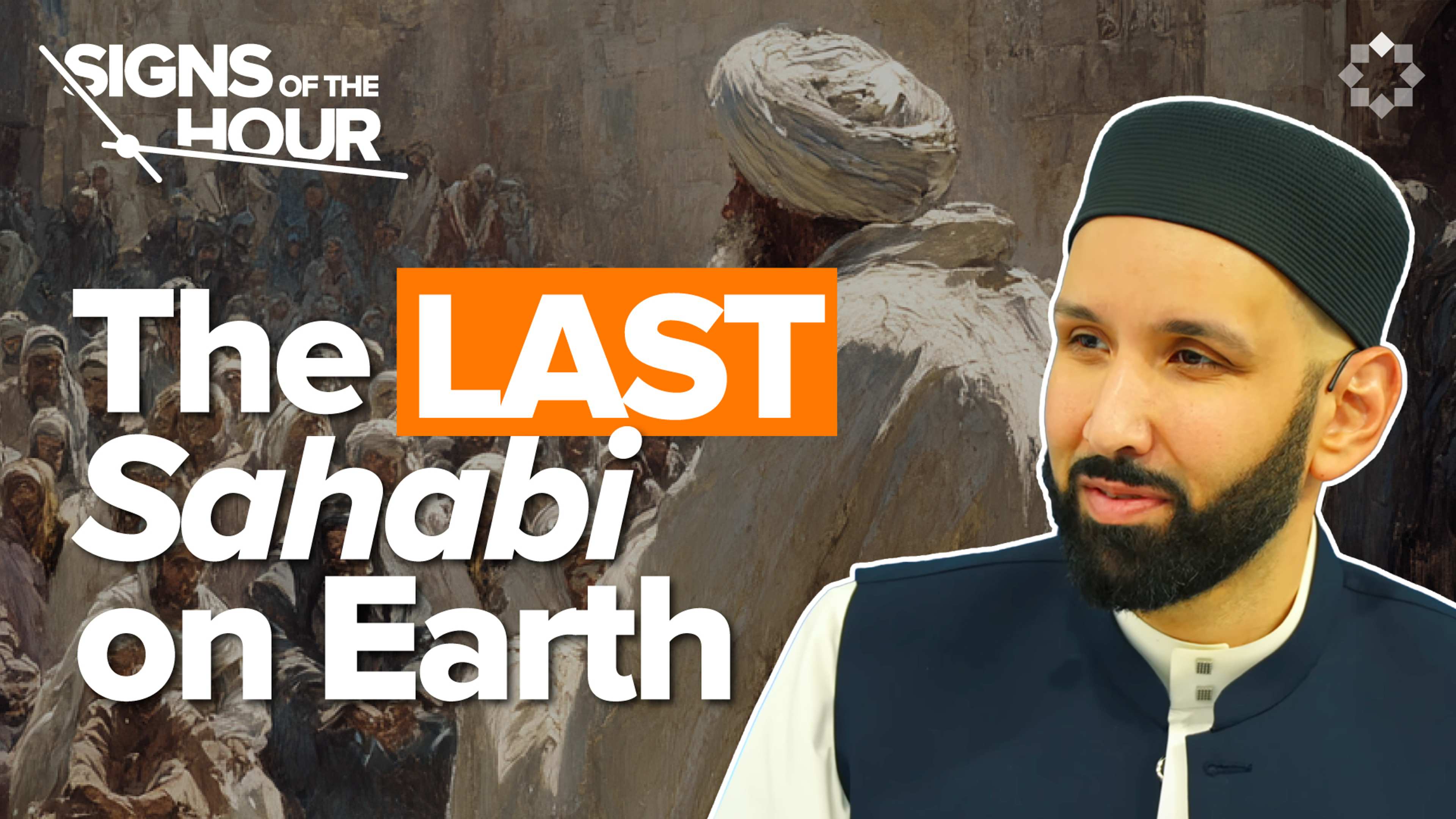 When Only One Sahabi Was Left In The World | Signs of the Hour Ep. 6
