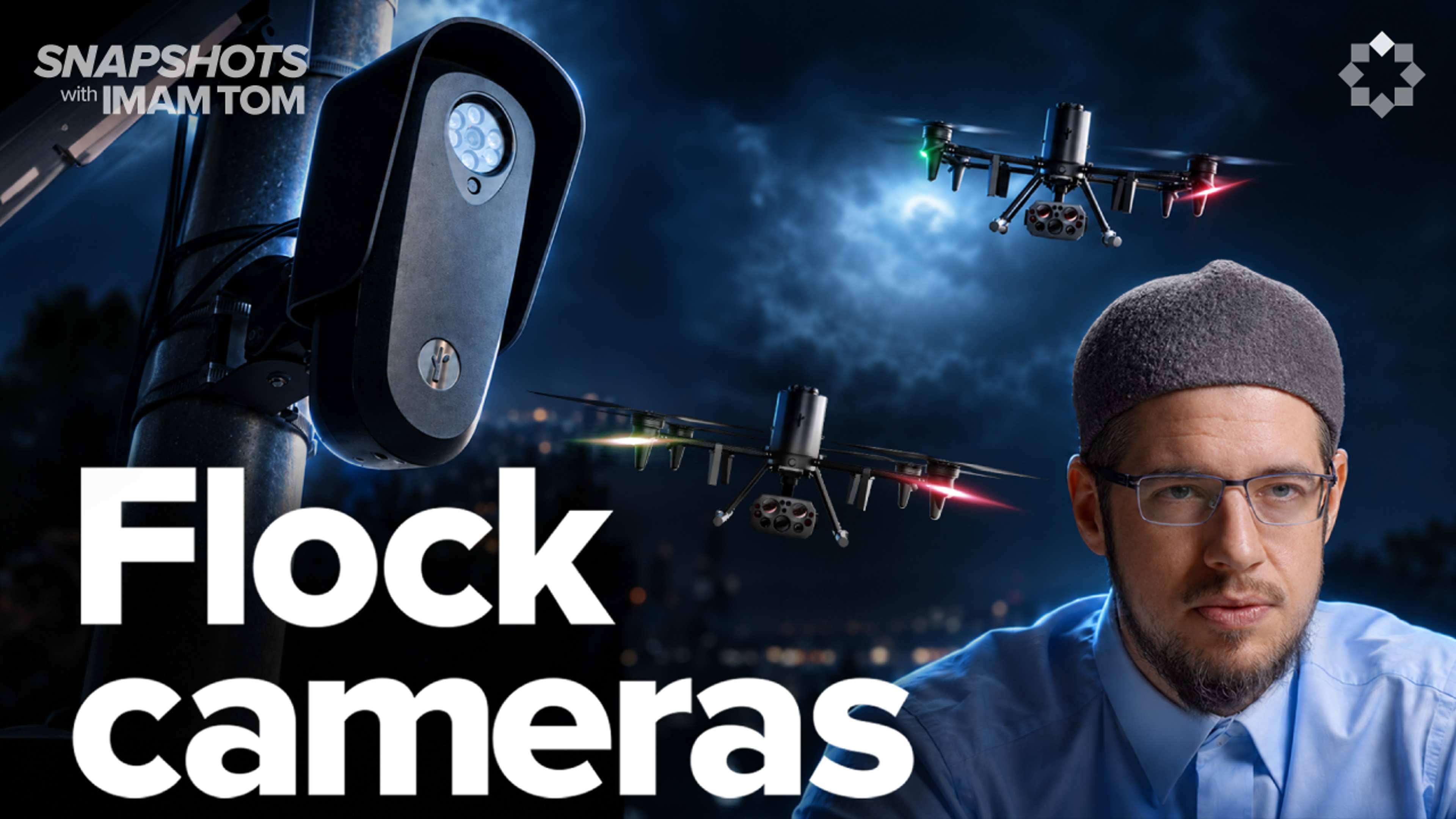 Why Flock Cameras Aren’t Making Us Safer | Snapshots with Imam Tom Facchine